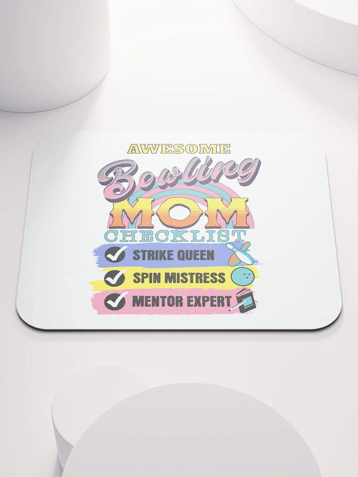 Awesome Bowling Mom Checklist Strike Queen Mouse Pad product image (1)