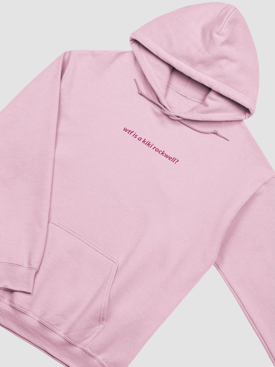 wtf is a kiki rockwell? Hoodie product image (14)