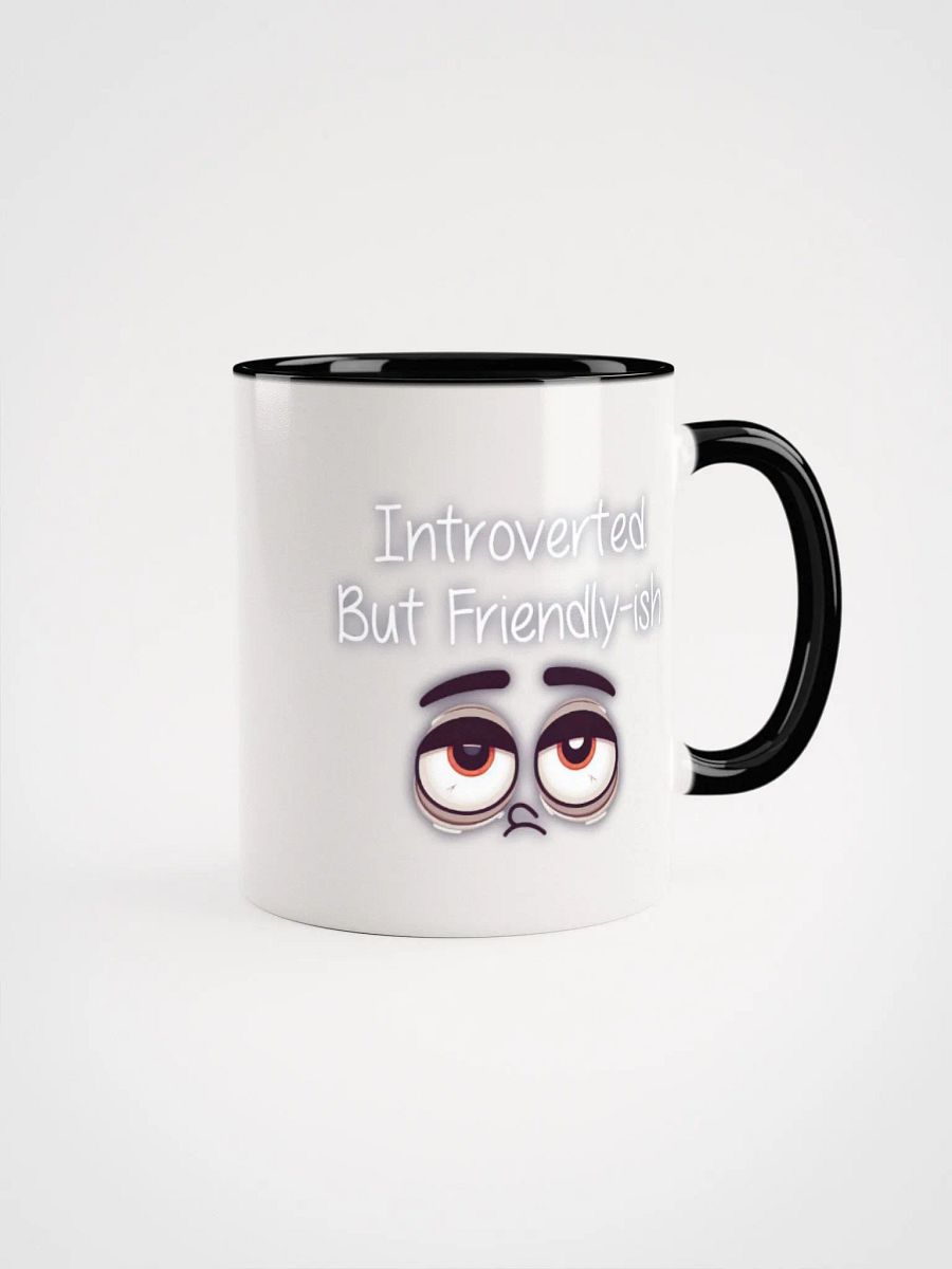Introverted but friendly-ish Ceramic Mug with Color Inside product image (10)