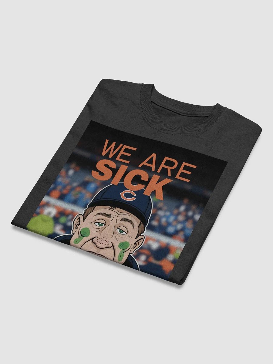 WE ARE SICK OF FLU SEASON | CHICAGO BEARS COACH T-SHIRT | TRASH TALK LOCKER product image (10)