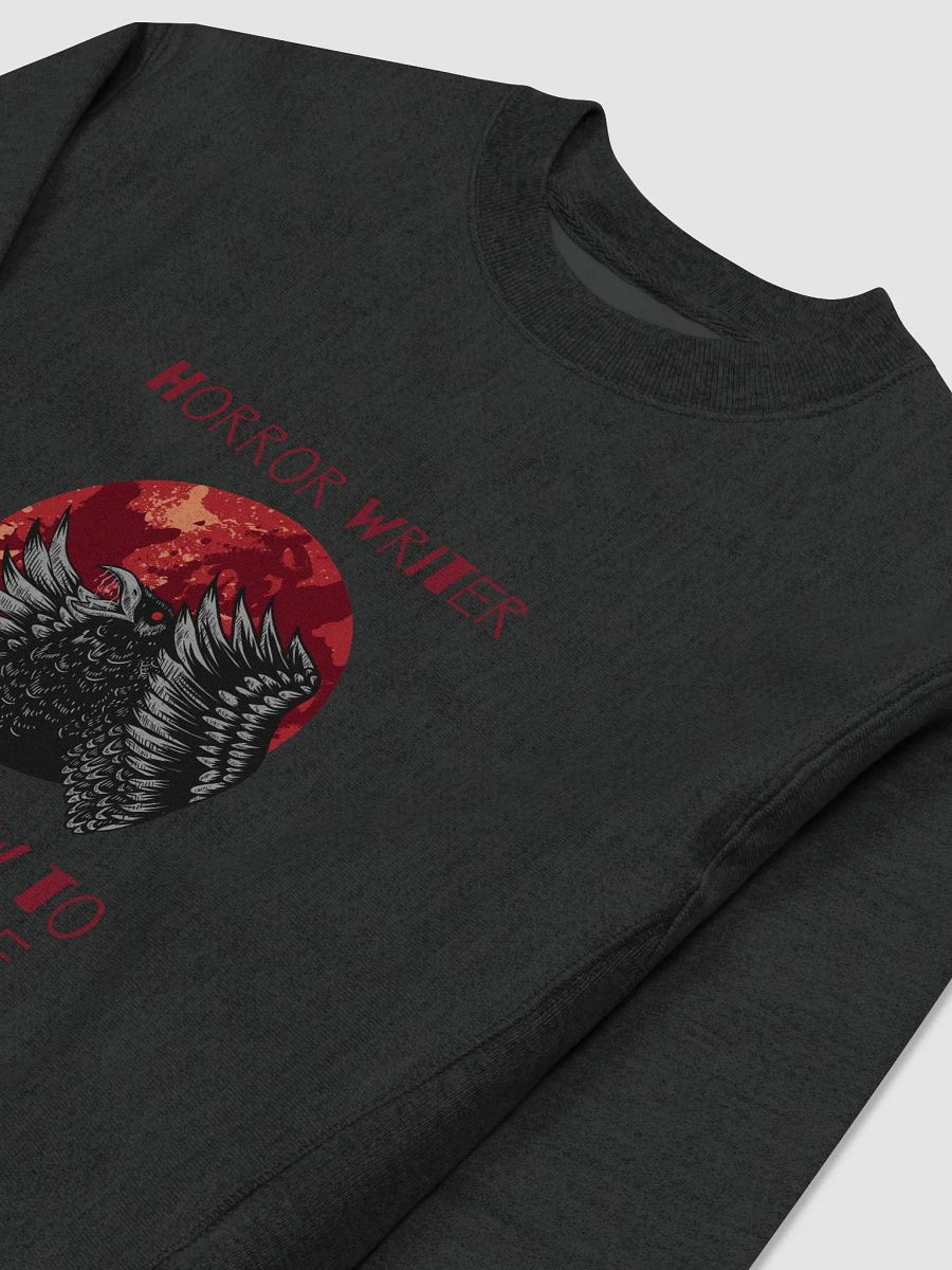 Horror Writer. I Know How to Scare People Sweatshirt product image (3)