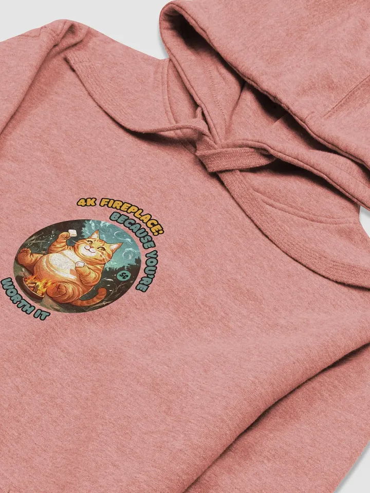 Cozy Cat - 4K Fireplace: Because You're Worth It | Hoodie product image (2)