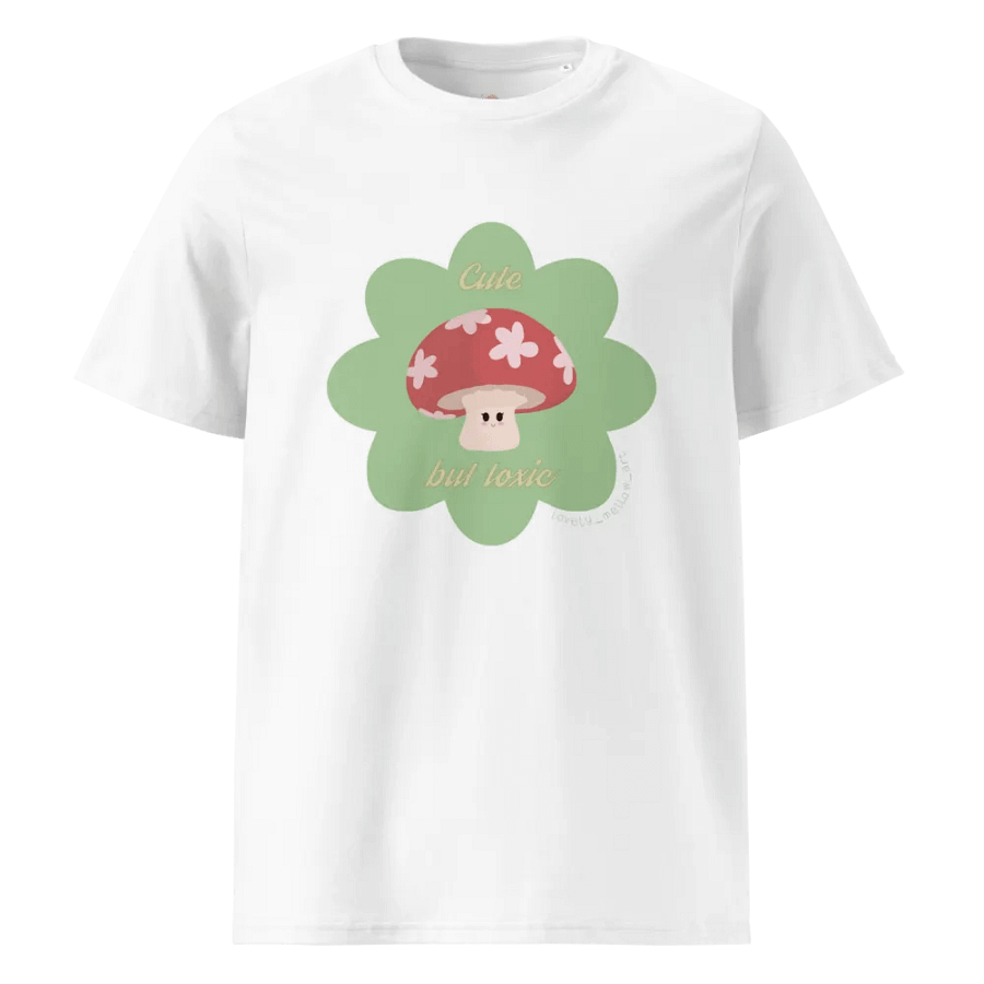 Cute but Toxic Mushroom Organic Tee product image (5)