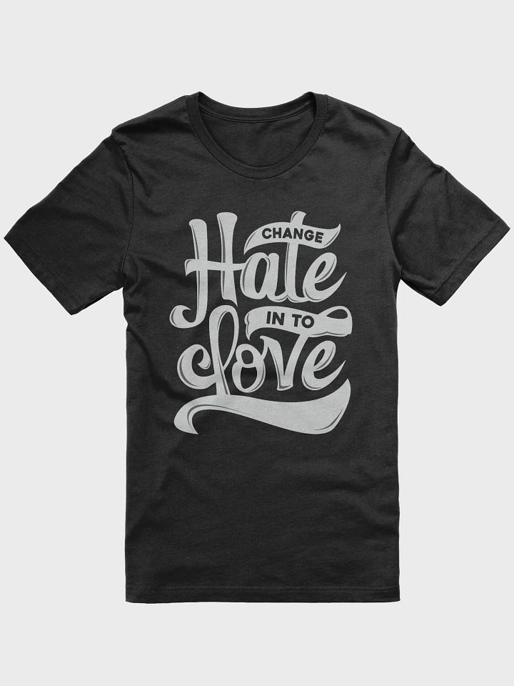 HATE -> LOVE Bella+Canvas Supersoft T-Shirt product image (1)