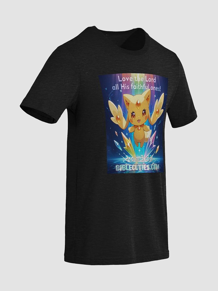 Bible Cuties Helen - Love the Lord all His faithful ones! T Shirt product image (1)