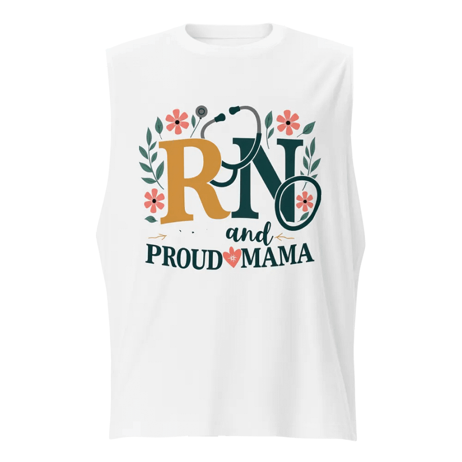 RN and Proud Mama Stethoscope Muscle Tank product image (1)