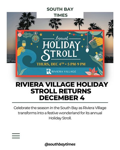 Stroll, shop, and soak in the holiday spirit at the Riviera Village @rivieravillagefarmers Holiday Stroll on Dec. 4 from 5 PM...