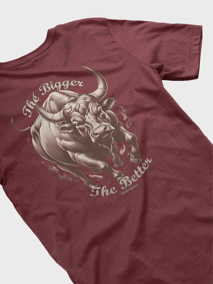 The Bigger The Better Bull back print T-shirt product image (39)