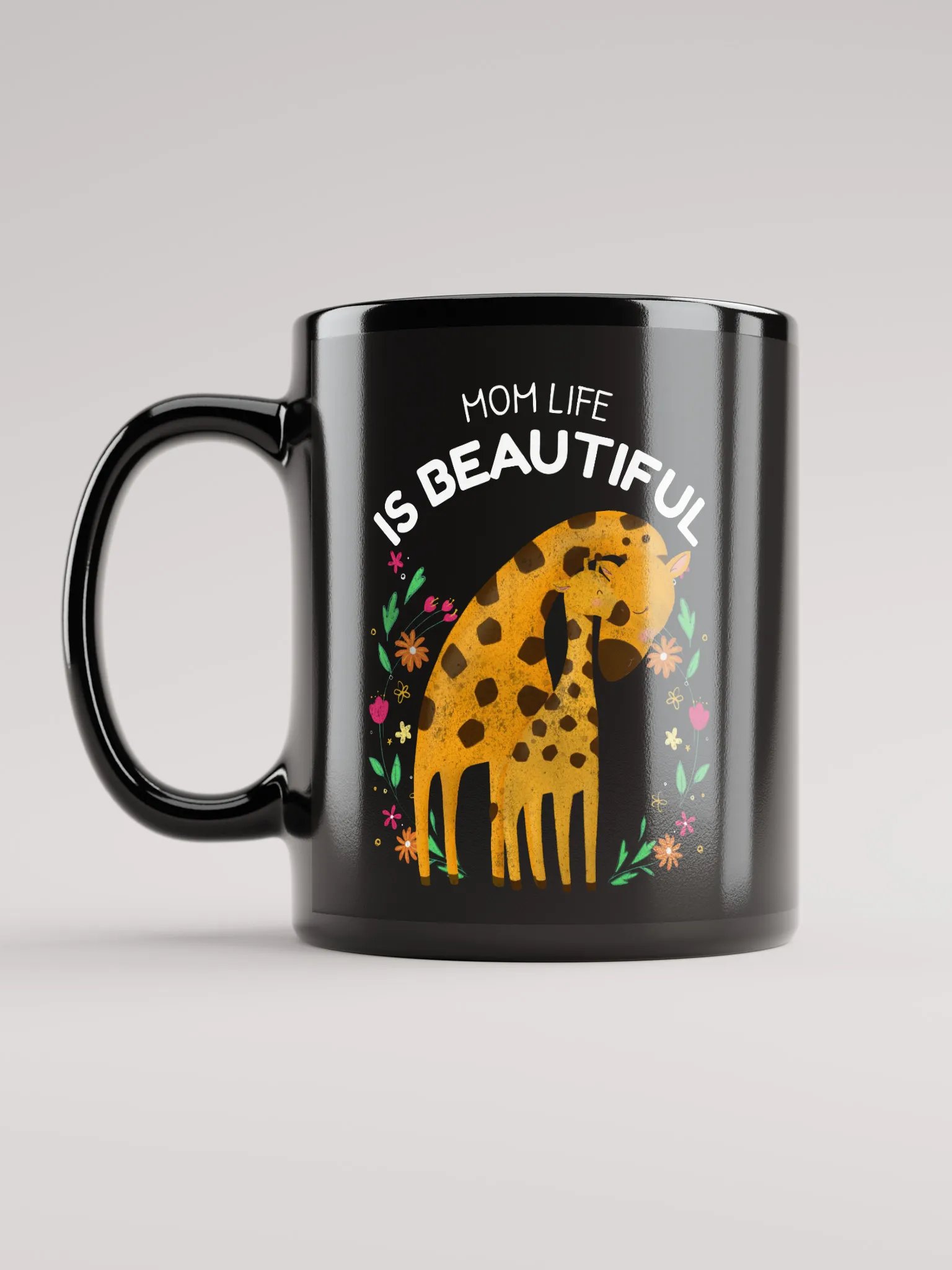 Mom Life Is Beautiful – Giraffe Love Mug product image (1)