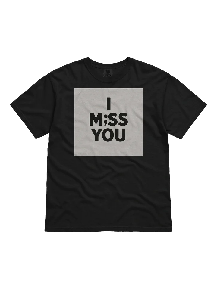 i miss you t product image (1)