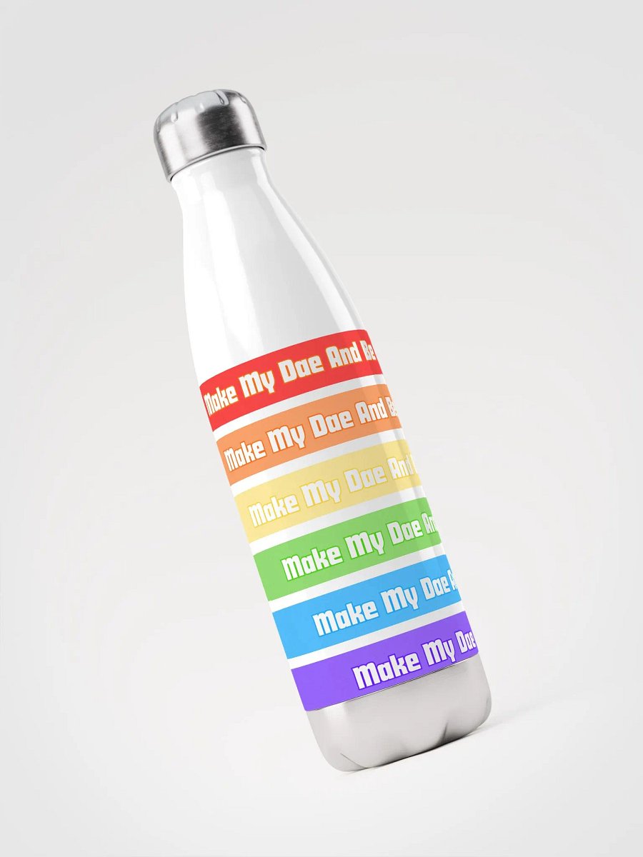 Water Bottle: Make My Dae And Be Gay product image (3)