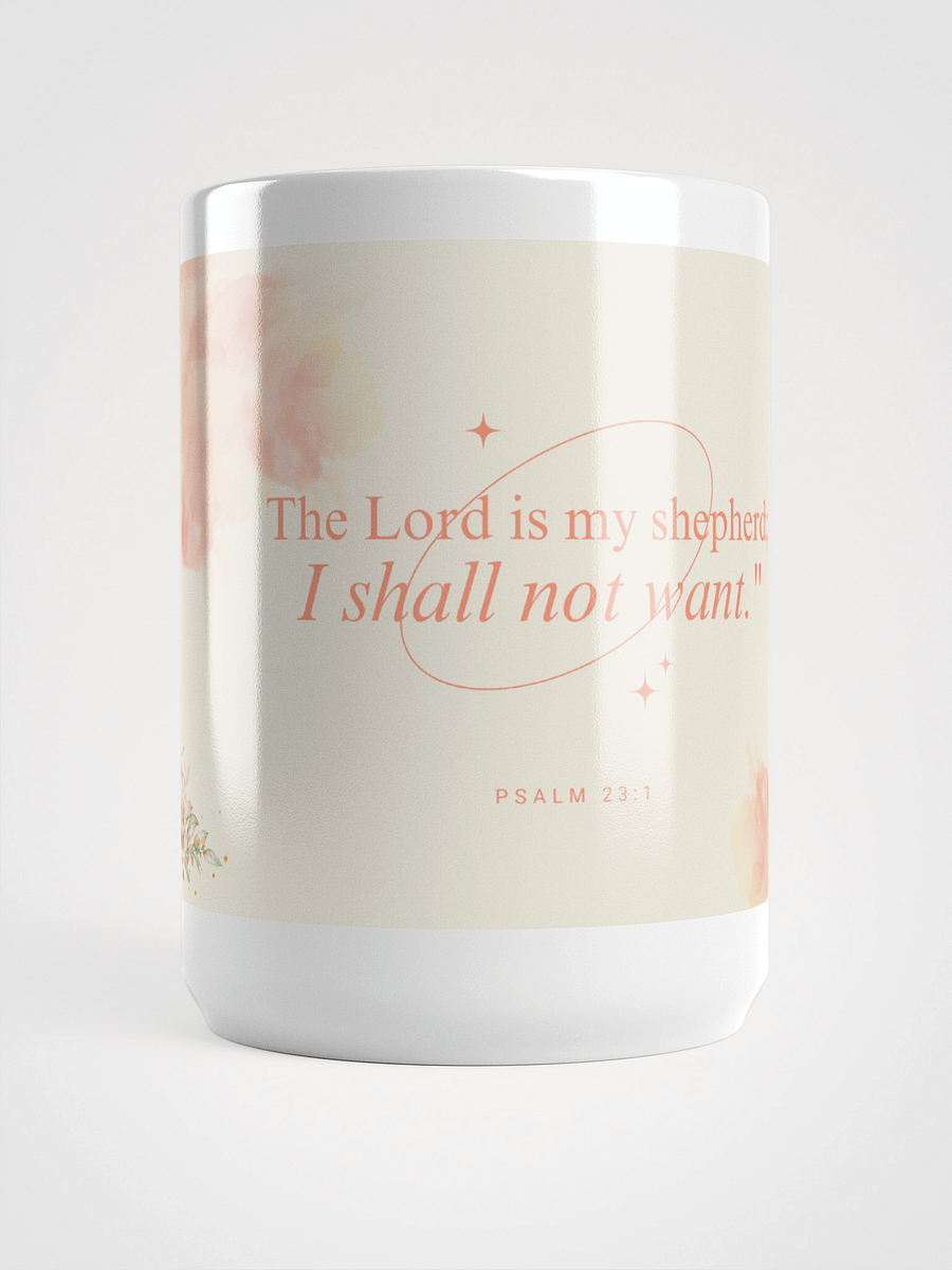 Psalm 23:1 -Mug 15 oz product image (2)