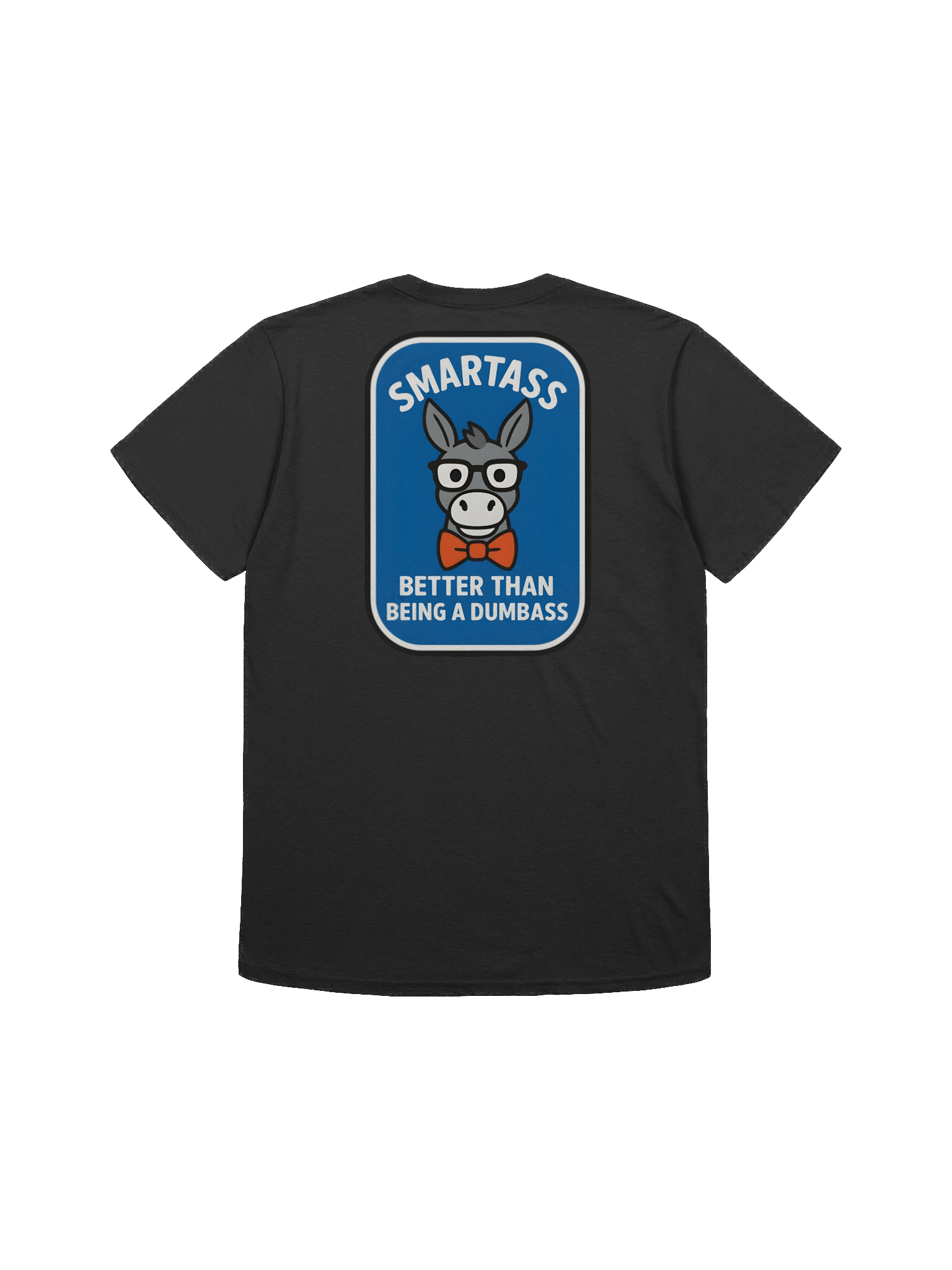 🫏 Smartass Donkey Front & Back T-Shirt product image (16)