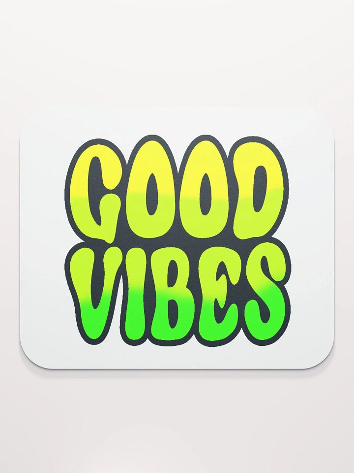 Good Vibes Mouse Pad product image (2)