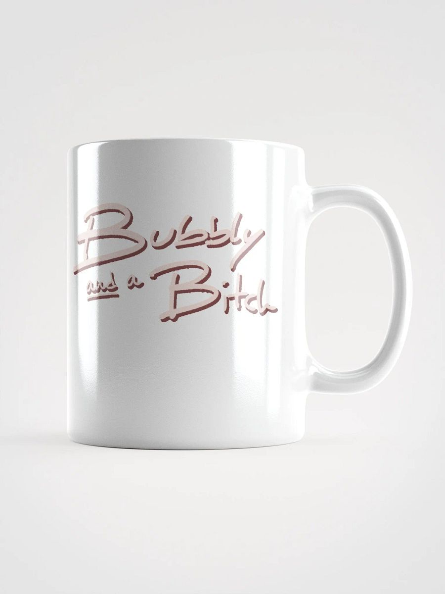 Bubbly and a B*tch (blush shadow design) mug product image (1)