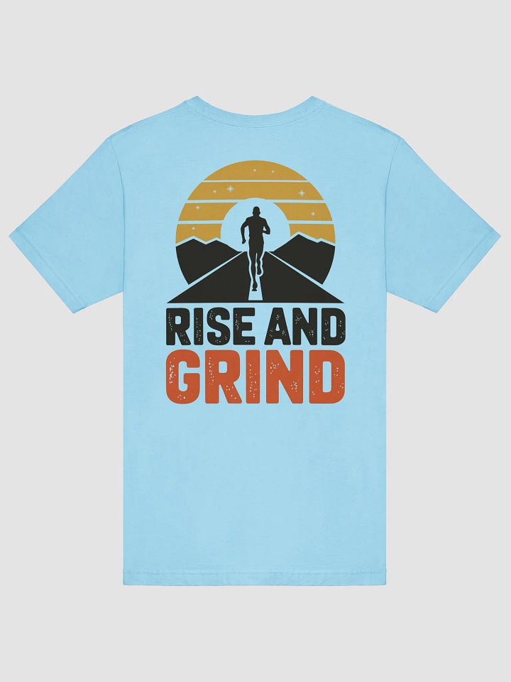 Rise And Grind T-Shirt product image (16)