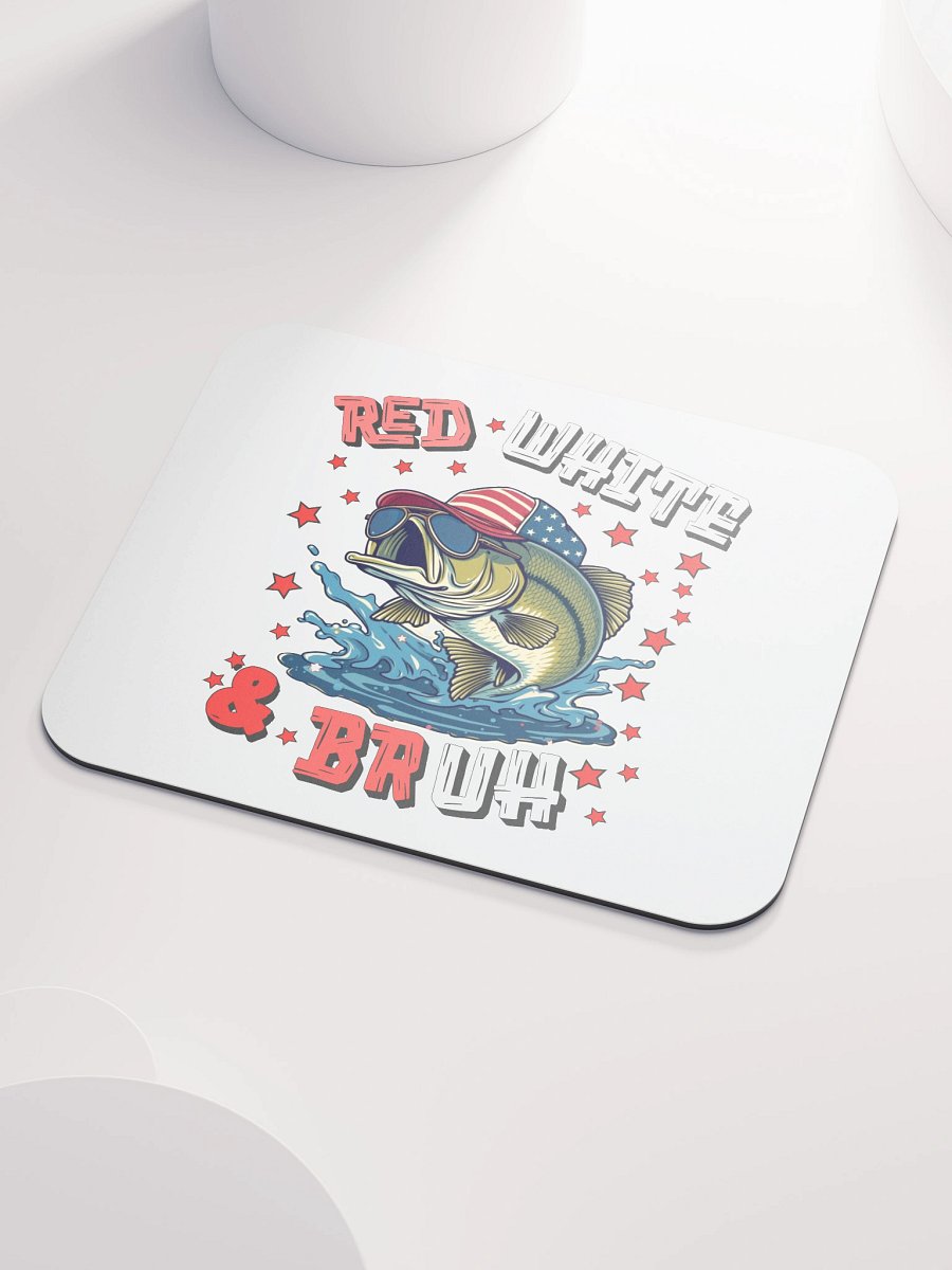 Red White And Bruh Fishing Patriotic Mouse Pad product image (3)