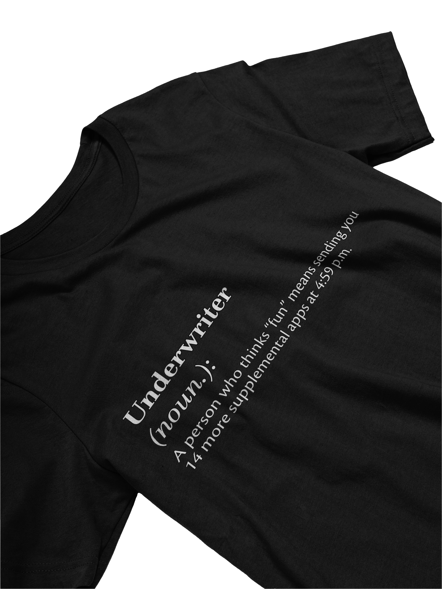 Definition of Underwriter T-Shirt product image (26)