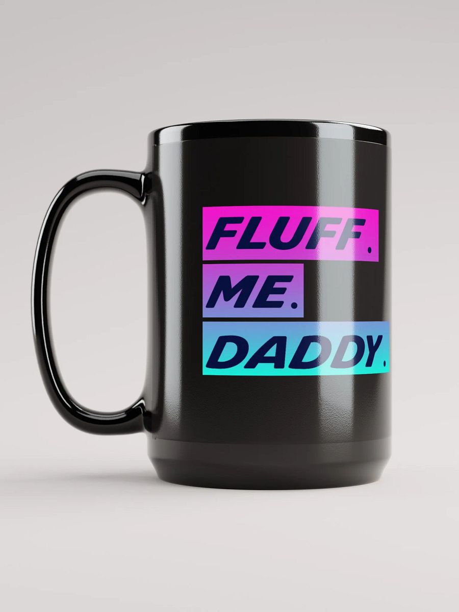 FLUFF ME DADDY BLACK MUG product image (1)