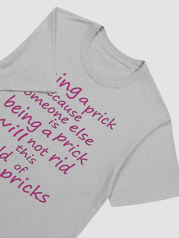 Stop Being A Prick - Pink Lettering - Gildan Unisex Softstyle T-Shirt product image (1)