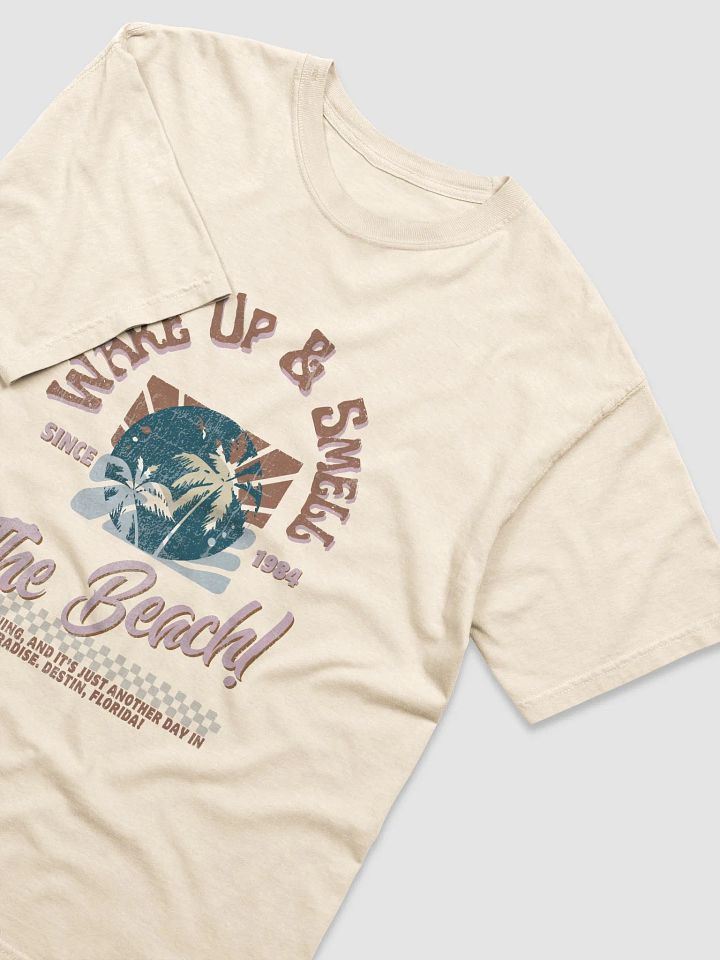 Wake Up & Smell The Beach T-Shirt product image (31)