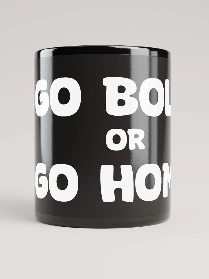 Go Bolo or Go Home Mug product image (1)