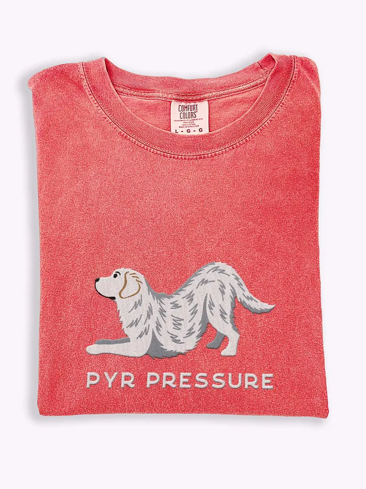 Pyr Pressure T-Shirt(Embroidered) of a Great Pyrenees product image (1)