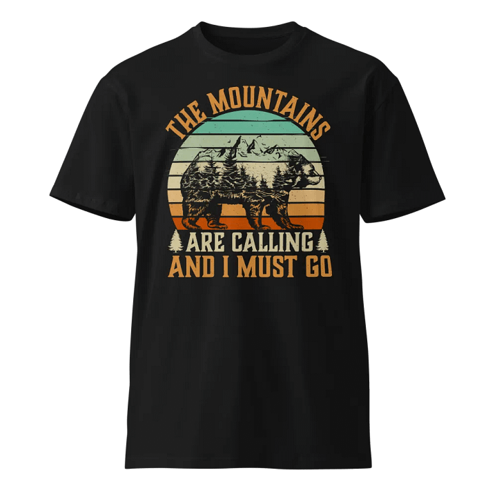 The Mountains Are Calling I Must Go Hiking Quote Unisex Premium T-Shirt product image (1)