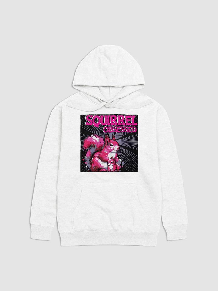 Squirrel Obsessed Premium Hoodie product image (1)