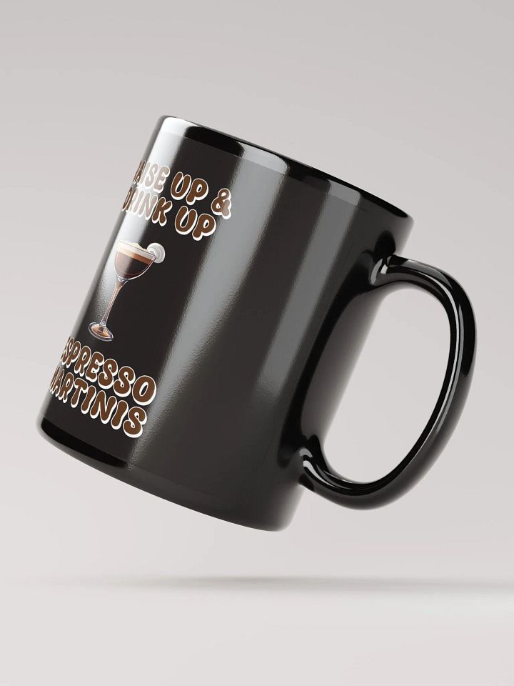 Raise Up And Drink Up - Coffee Lover's Design Black Mug product image (4)