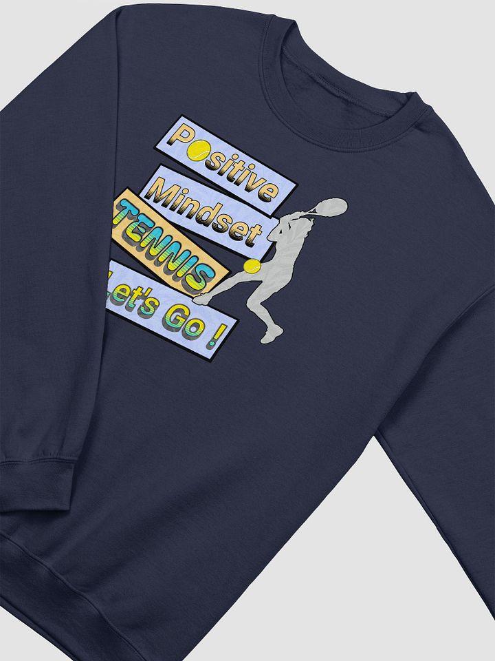 Positive Mindset Tennis Crewneck product image (14)