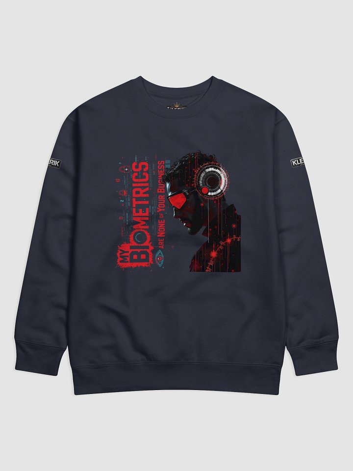 KLERIK Original Logo Premium Sweatshirt - My Biometrics Are None Of Your Business product image (7)