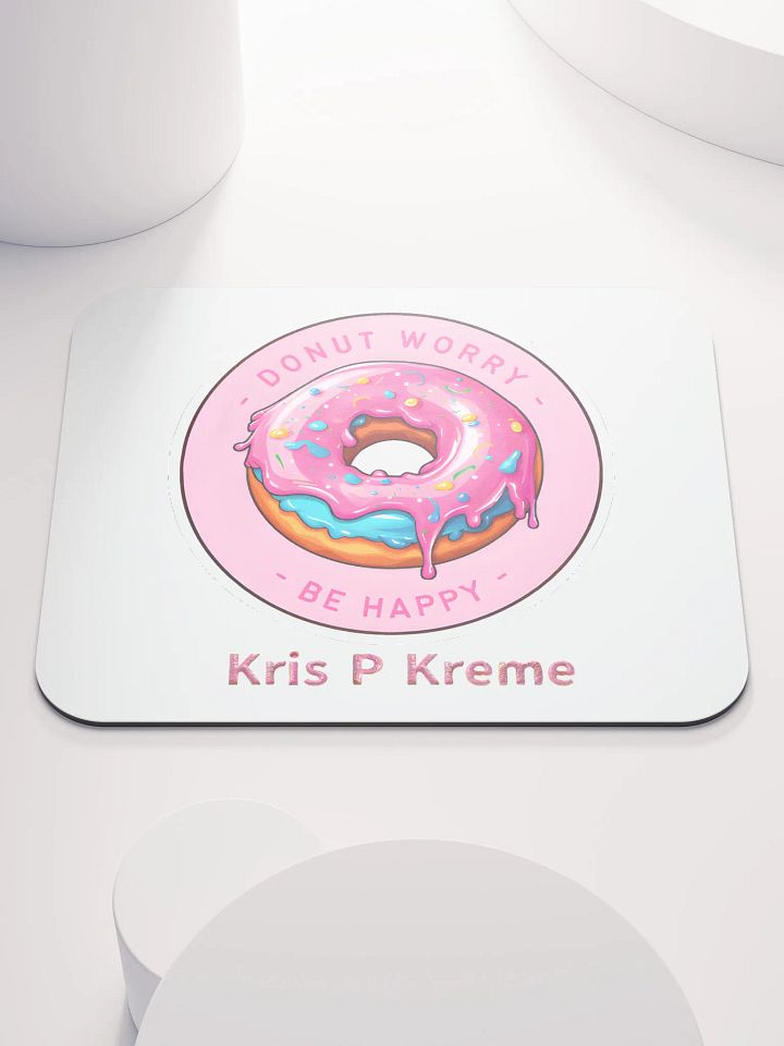 Donut Worry Mouse Pad product image (1)