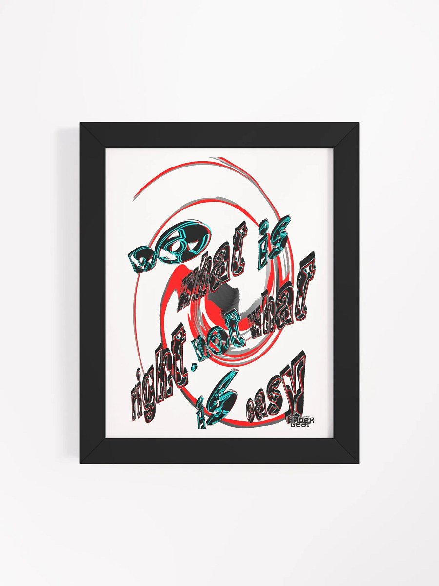 Do What Is Right Not What Is Easy - Framed - High-Quality Poster product image (4)
