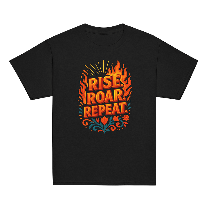 Rise. Roar. Repeat. Youth Tee – Kids’ Bold Confidence Shirt product image (5)