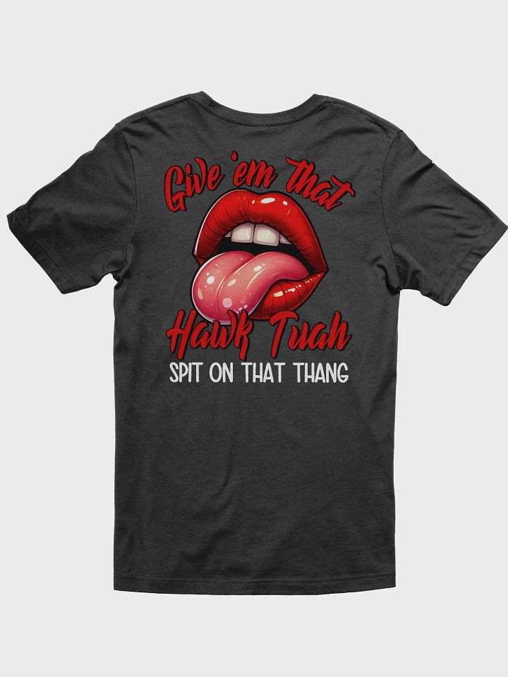 GIVE EM THAT - Supersoft T-Shirt product image (4)