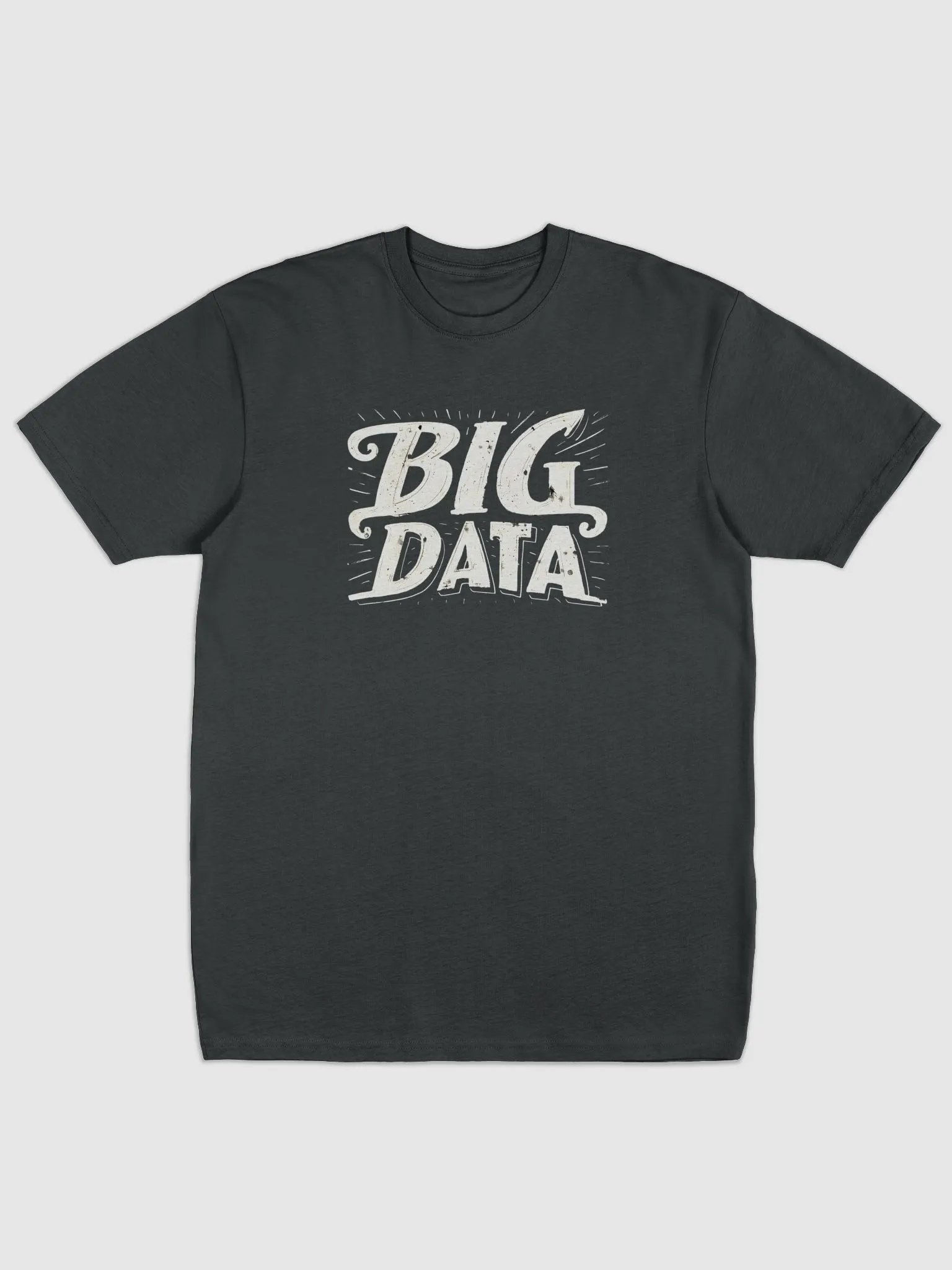 Big Data Design T-Shirt - Unisex, Hilarious Tech Graphic Tee for Casual Wear product image (1)