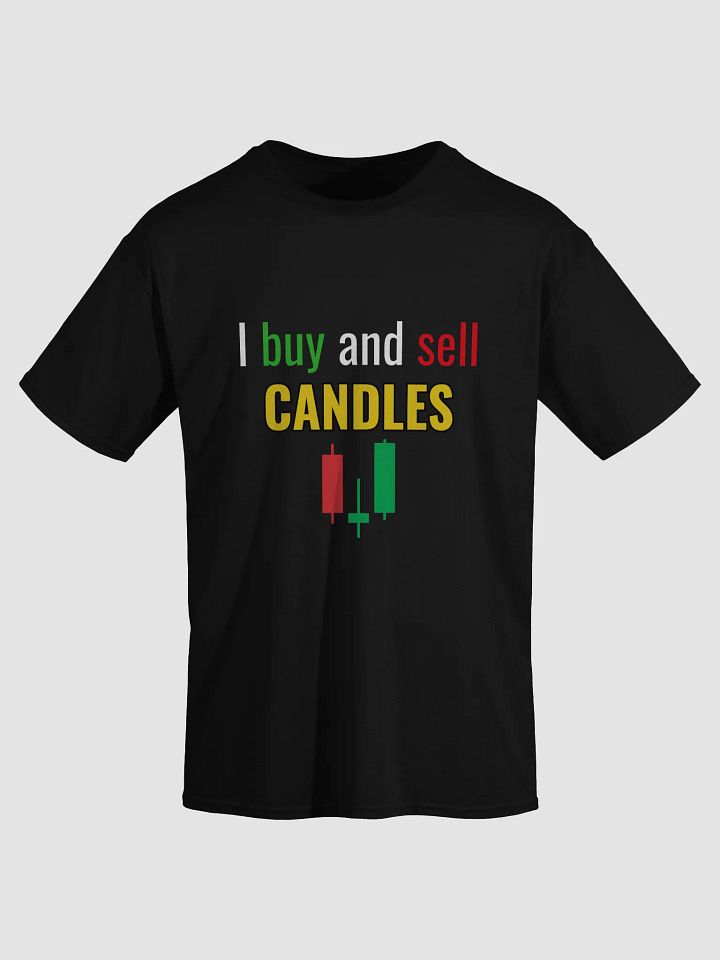 I Buy and Sell Candles Funny Trading T-Shirt product image (1)