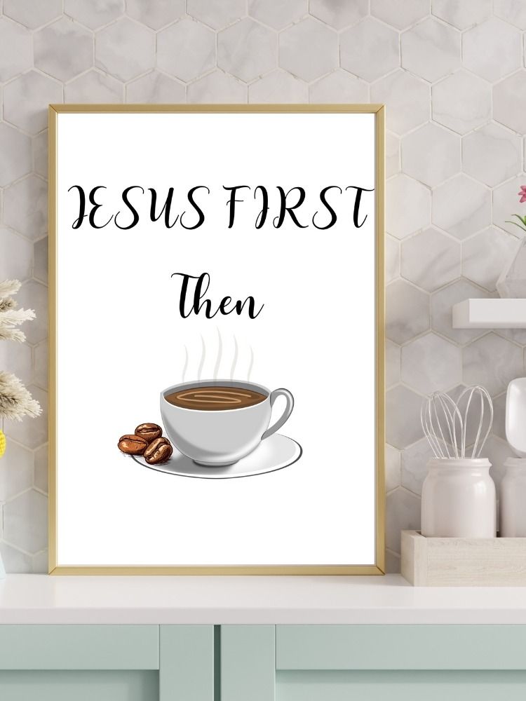 Jesus First Then Coffee Printable Wall Art product image (1)