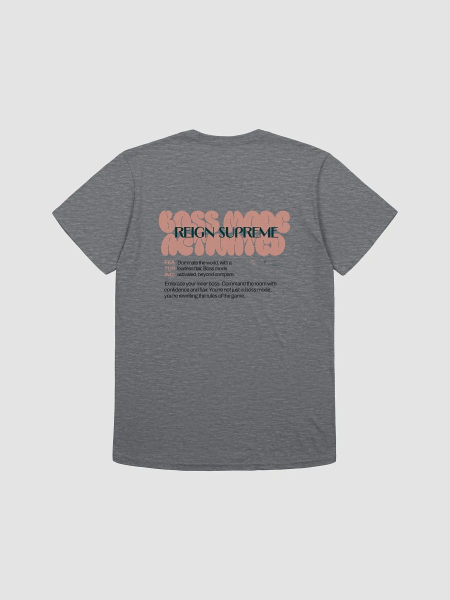 Reign Supreme: Boss Mode Activated: Unisex T-Shirt product image (1)