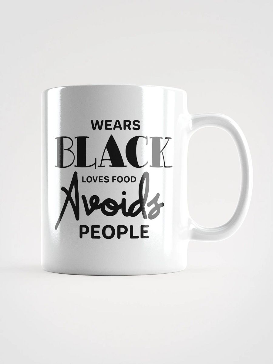Wears Black Loves Food Avoids People Glossy Mug product image (1)