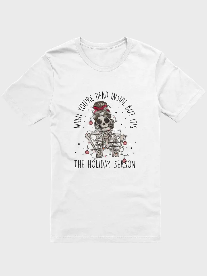 Dead Inside Christmas Tee product image (1)