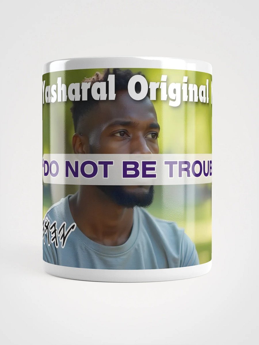 Yasharal Original Music: Do Not Be Troubled Mug product image (15)