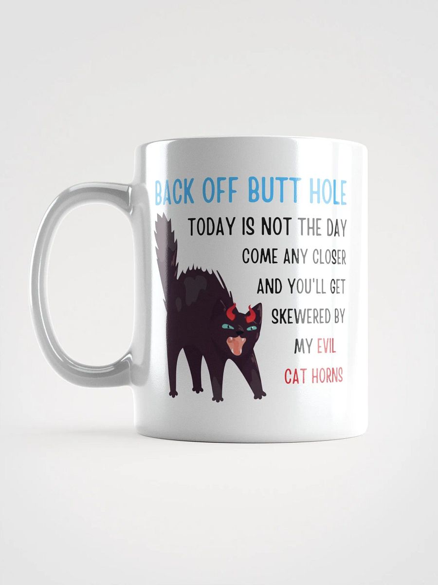 Back Off, Butt Hole Mug – Consider Yourself Warned product image (6)