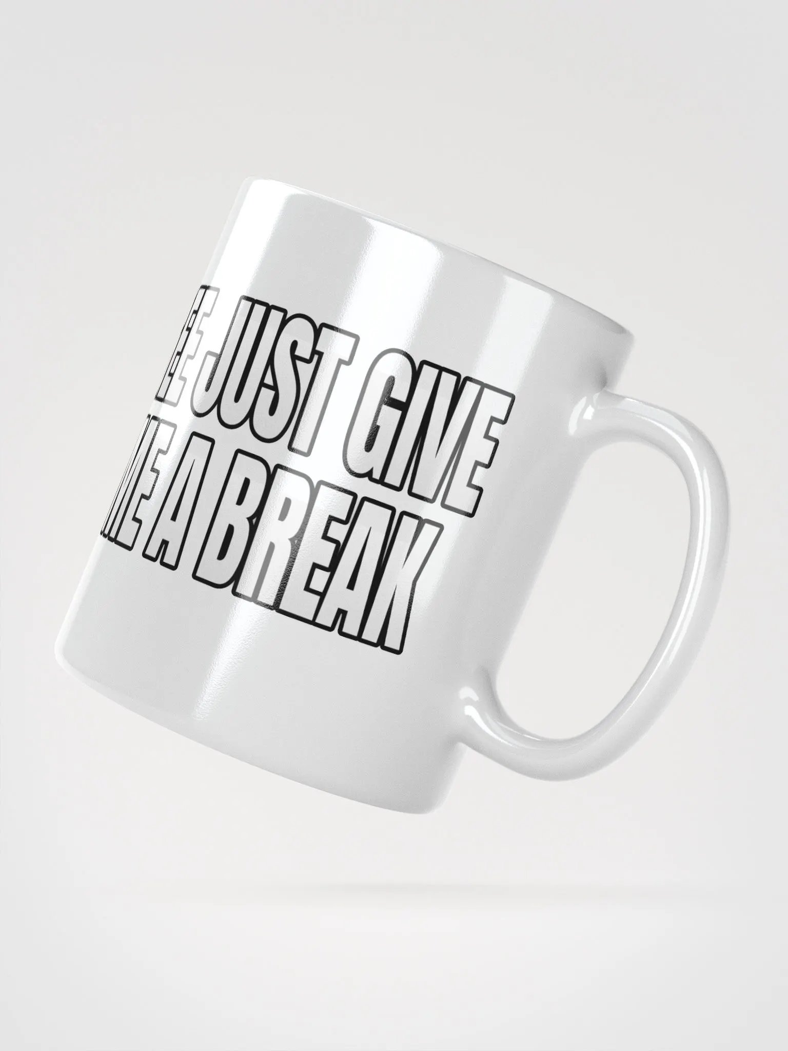 Gee just give me a break Mug product image (4)