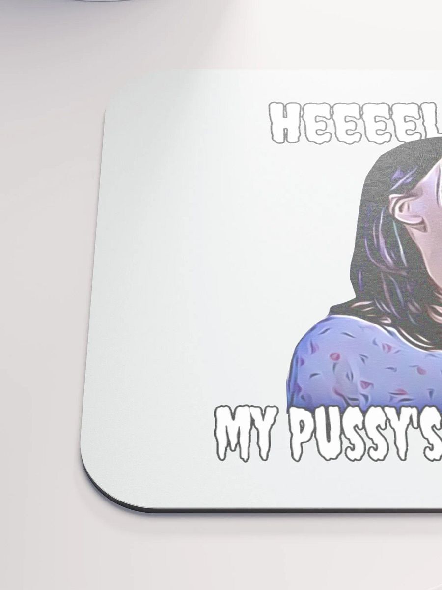Help! my pussy's gone crazy! Classic Mouse Pad product image (6)