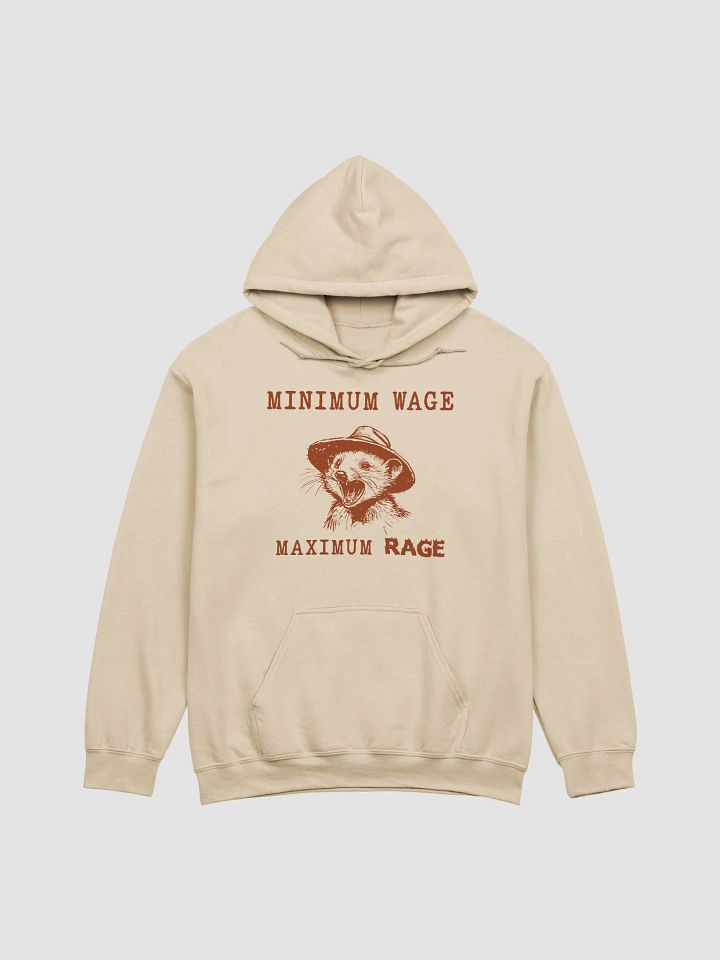 Minimum wage maximum rage Hoodie product image (1)