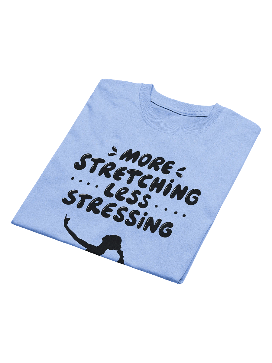 Stretch & Destress T-Shirt - Yoga Lifestyle Tee product image (4)