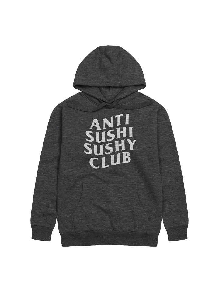Anti Sushi Sushy Club Hoodie (Unisex) product image (2)