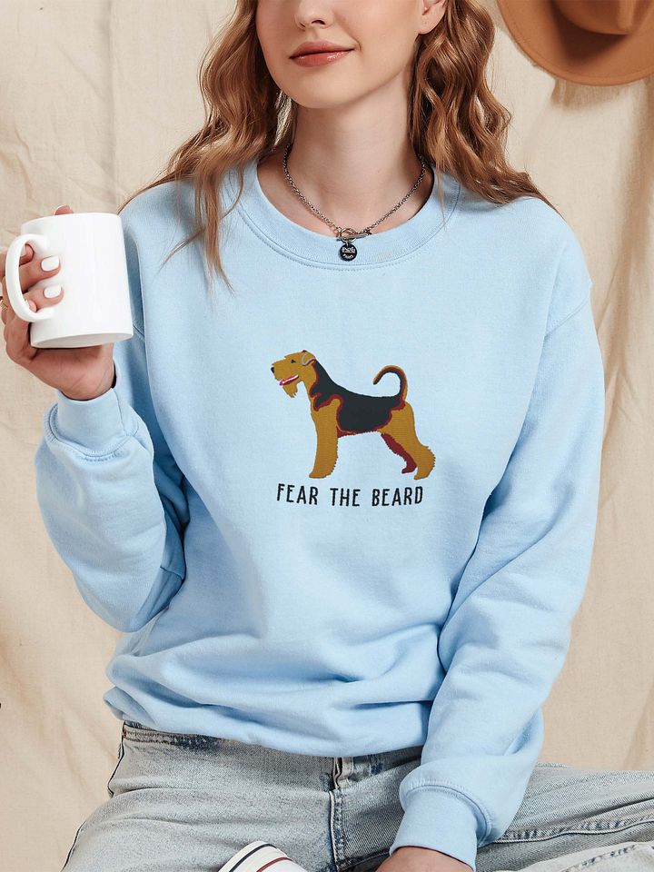 Fear the Beard Sweatshirt(Embroidered) of an Airedale Terrier product image (2)